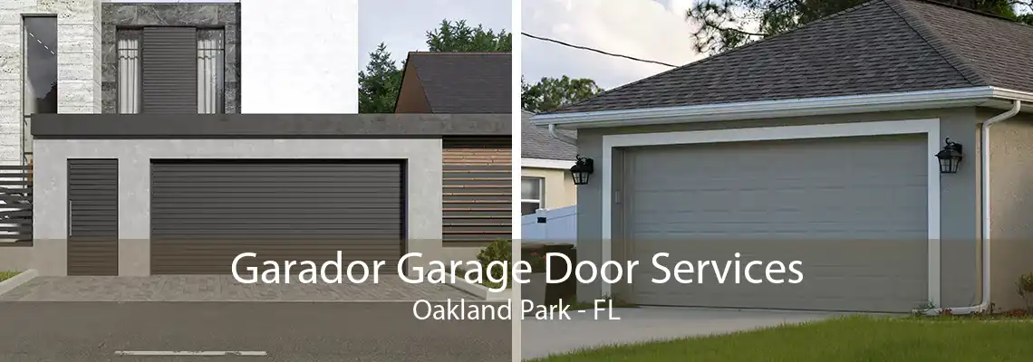 Garador Garage Door Services Oakland Park - FL