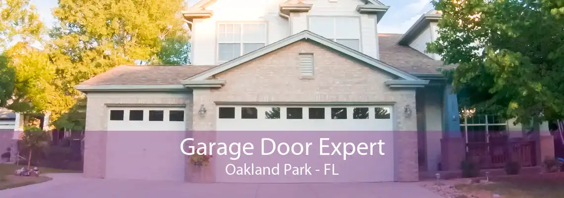 Garage Door Expert Oakland Park - FL