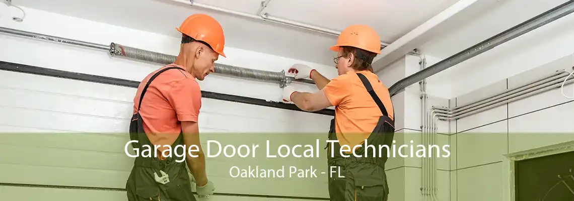 Garage Door Local Technicians Oakland Park - FL