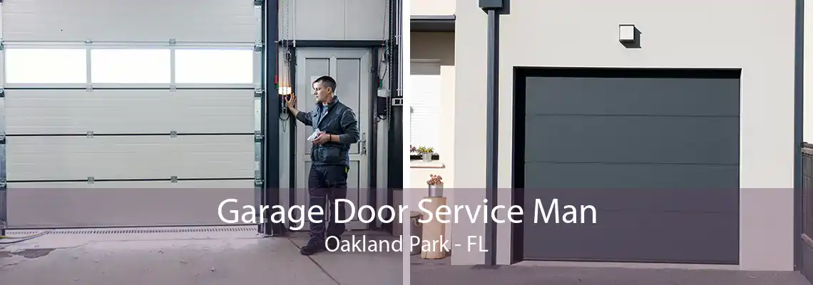 Garage Door Service Man Oakland Park - FL