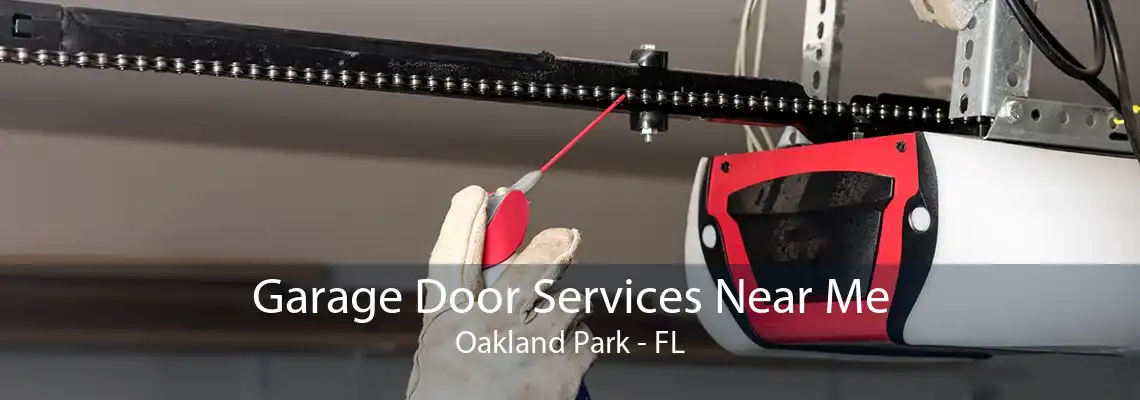 Garage Door Services Near Me Oakland Park - FL