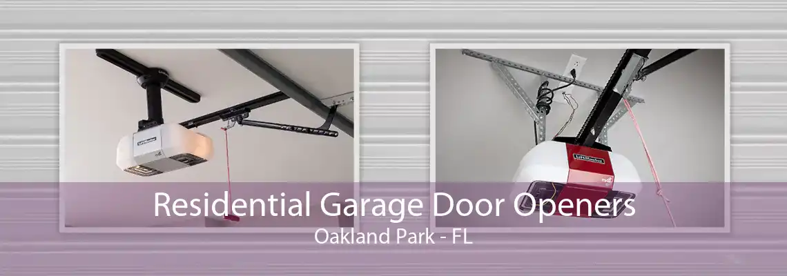 Residential Garage Door Openers Oakland Park - FL