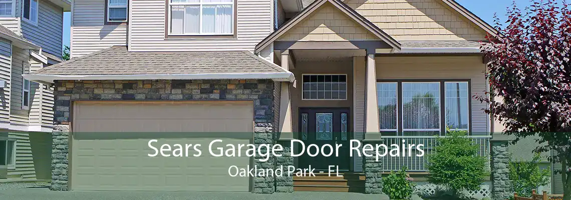 Sears Garage Door Repairs Oakland Park - FL