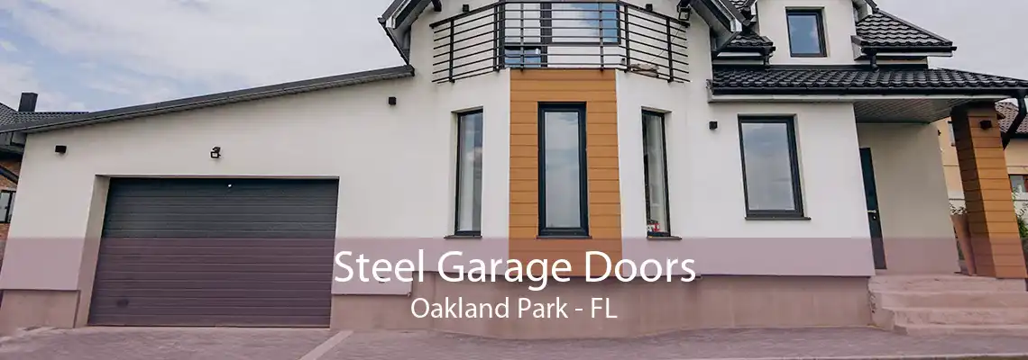 Steel Garage Doors Oakland Park - FL